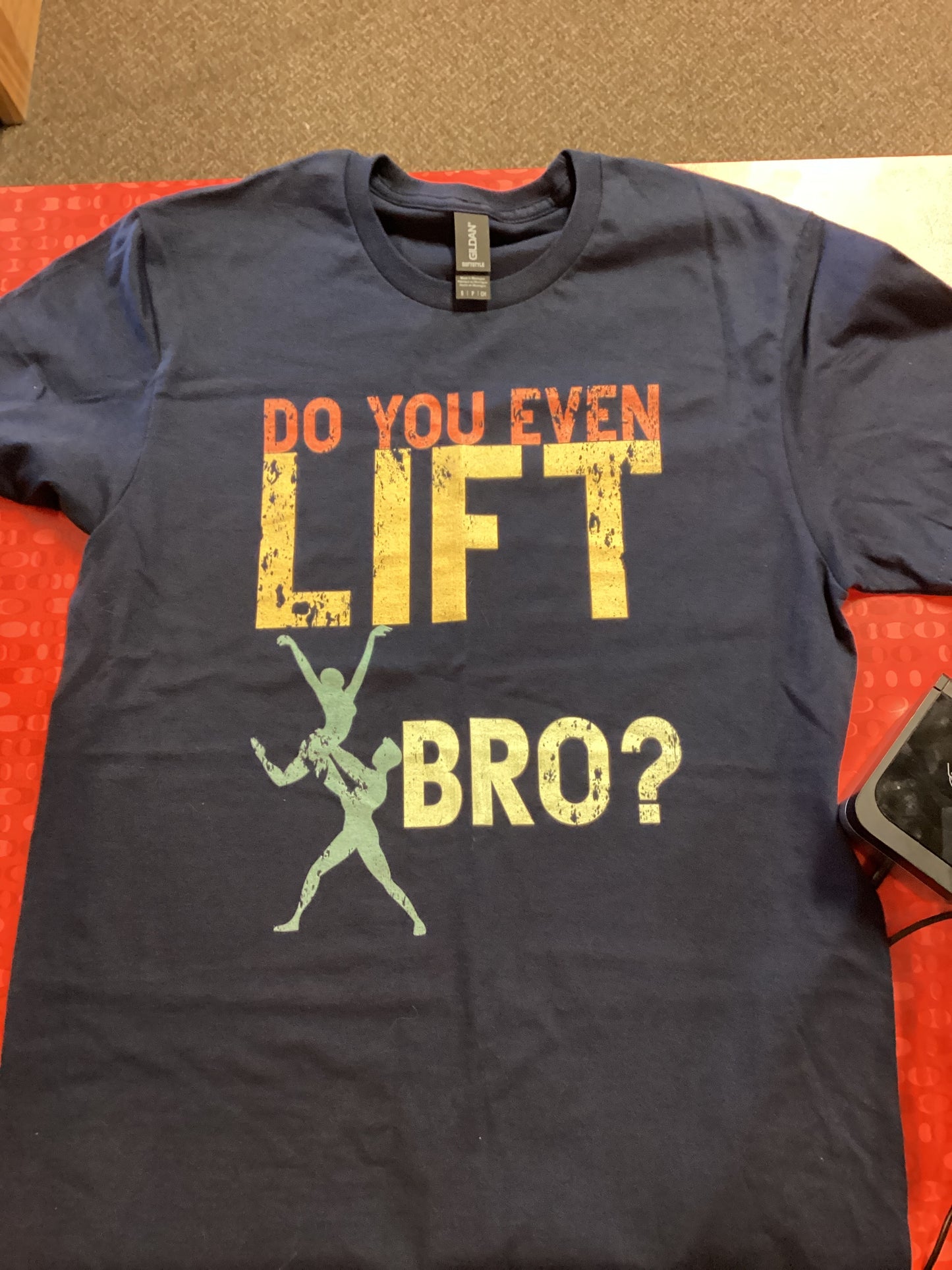 Do you even lift bro T-shirt